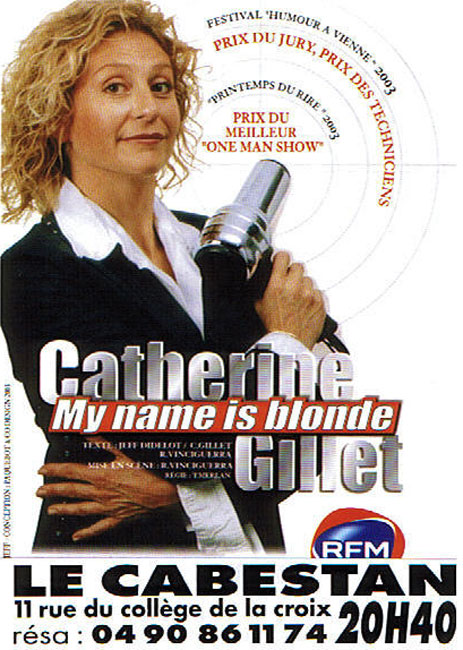 " Catherine Gillet - My name is blonde... "